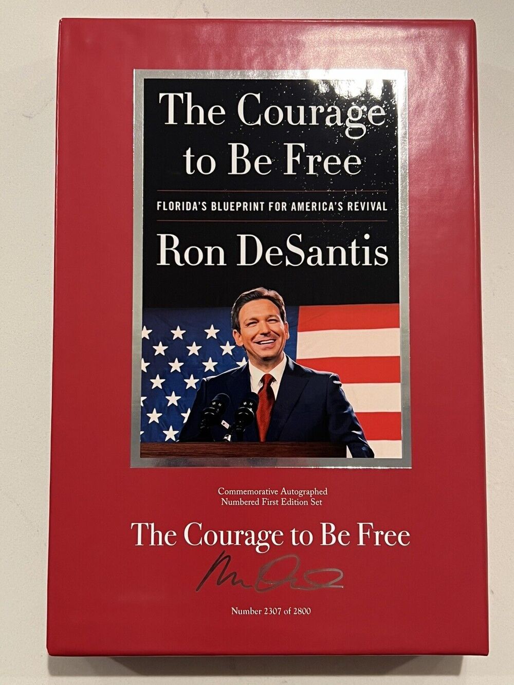 Ron DeSantis Signed 1st Edition Book 'The Courage to Be Free' Autographed /5000